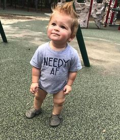 NEEDY AF Shirt (Needy as f*ck) Kid's Shirt Baby Haircut, Baby Boy Fashion, Fashion Baby, Baby Hacks, Designs Ideas, Future Baby, Baby Fever