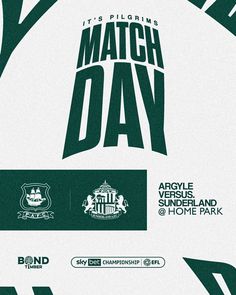 an advertisement for the match day event with green and white lettering on it, which reads