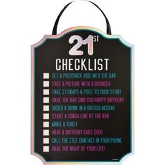 a sign that says 21st checklist on the front and back of it, which is attached to a wall