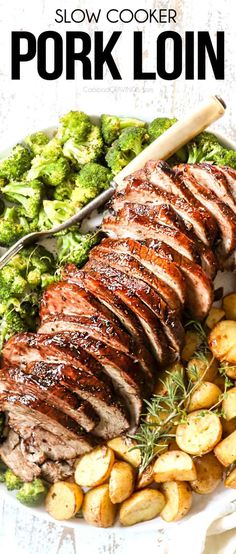 a plate with meat, potatoes and broccoli on it that says slow cooker pork loin