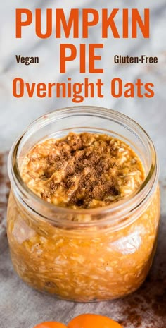 pumpkin pie overnight oats in a glass jar