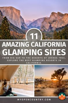 an image of the mountains and trees with text overlay that reads 11 amazing california glamping sites