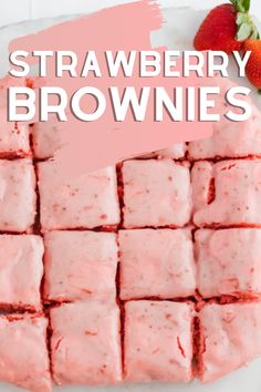 strawberry brownies on a plate with strawberries in the background and text overlay