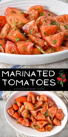 marinated tomatoes in a white bowl with the title text overlay reads marinated tomatoes