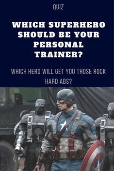 captain america with the caption which superhero should be your personal trainer? who hero will get you those rock hard abs?