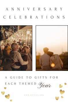 an anniversary celebration with two photos and the words, a guide to gifts for each themed year