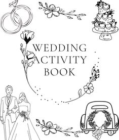 the wedding activity book is shown in black and white, with an image of a bride and