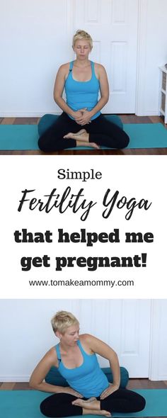 a woman sitting in a yoga position with the words, simple flexibility yoga that helped me get pregnant