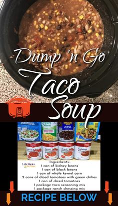 the recipe for dumpin'n go taco soup is shown in an image