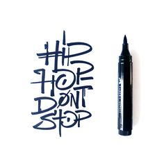 a black marker and some writing on a white paper with the words hip hop don't stop