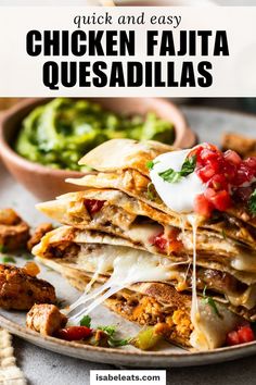 chicken fajita quesadillas stacked on top of each other