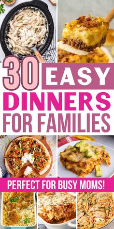 30 easy dinner ideas for families that are perfect for busy moms