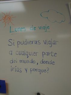 a white board with writing on it in front of a door that says lunes de vaje