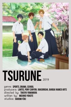 the poster for tsurune shows four young men in school uniforms, one kneeling down and