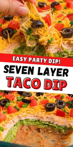 this easy party dip is made with seven layer taco dip