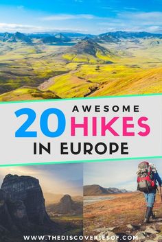 the words, 20 awesome hikes in europe are overlaid by images of mountains and valleys