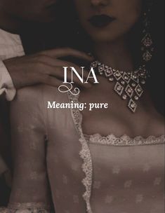 an image of a man and woman with the words ina meaning pure in front of them