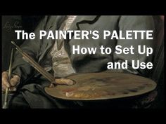 the painter's palette how to set up and use