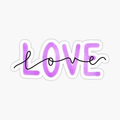 the word love written in pink and purple sticker