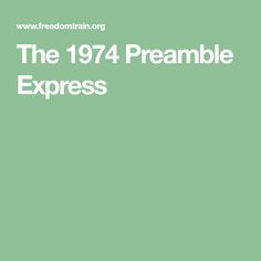 the 1974 preamble expresser is shown in white on a light green background