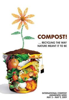 an advertisement for composting the way nature meant it to be