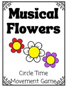 a sign that says musical flowers circle time movement game