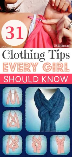 the cover of 31 clothing tips every girl should know by using this book to learn how to tie scarves