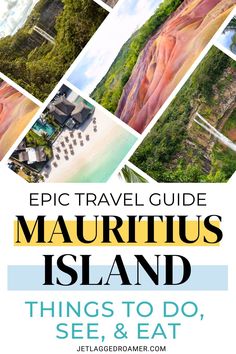 the cover of a travel guide for mauritus island things to do, see and eat