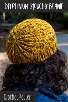 The back of a woman with curly, black hair wearing a yellow Delphinium Slouchy Beanie. Crochet Slouchy Beanie Pattern, Slouchy Beanie Pattern, Slouchy Hat Crochet Pattern, Knitted Slouch Hat, Crochet Hat Tutorial, Crochet Beanie Pattern Free, Crochet Adult Hat, Crochet Slouchy Beanie, Crochet Slouch Hat