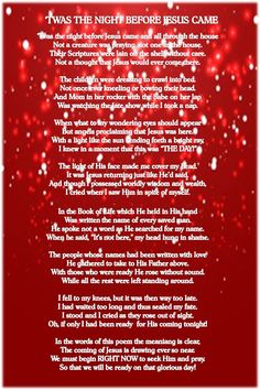 a poem written in red and white with the words, i was the night before jesus came