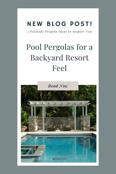 a pool with the words new blog post on it and an image of a gazebo