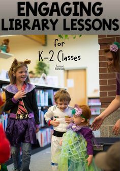 the cover of engaging library lessons for k - 2 classes, with two children dressed as princesses