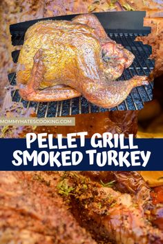 there is a large piece of meat cooking on the grill with words that read pellet grill smoked turkey