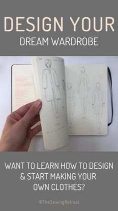 a person is holding an open book with the title how to design your dream wardrobe