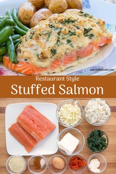 salmon, green beans and other ingredients on a plate with the words restaurant style stuffed salmon