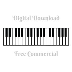 a piano keyboard with the words digital download and free commercial