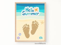 a poster with the words hello summer written on it and two footprints in the sand