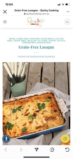 an image of a food item on the table with text that reads, grain free lasagna - quality cooking