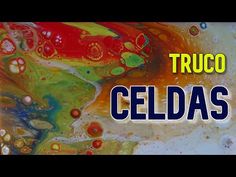 the words truco celdas are in front of an image of colorful paint