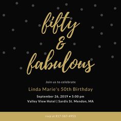 a black and gold 50th birthday party card with polka dots on it, the words fifty and fabulous