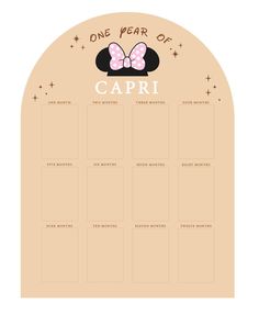 a calendar with minnie mouse ears and the words one year of capri on it