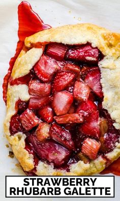 a strawberry rhubarb galette pie with text overlay