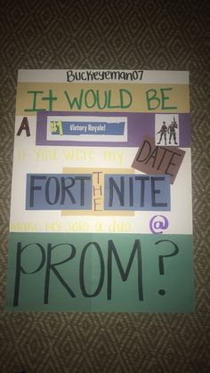 a sign that says, it would be fort nite prom or p is for