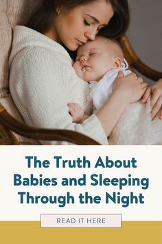 the truth about babies and sleeping through the night