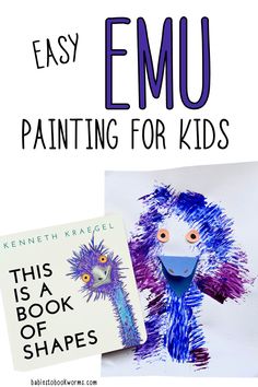 an emu painting for kids with the text easy emu painting for kids on it