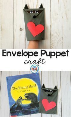 an envelope puppet craft for kids to make with the book the kissing hand by wendy penn