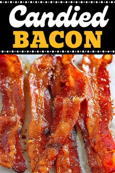 candied bacon on a white plate with text overlay that reads candied bacon