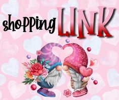 a couple of gnomes kissing each other with the words shopping link above them on a pink background