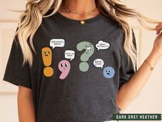 "This is the perfect, funny punctuation t-shirt to give as a gift to your grammar-loving English teacher. Have we had enough \"bruh\" yet?  This brand of shirt is everyone's favorite. It's incredibly soft, lightweight, not boxy, just the right amount of stretch, comfortable yet cute. Your new go-to tee from Bella + Canvas. I use direct to garment printing, which prints the color directly into the shirt to ensure no cracking or peeling like vinyl or screen printing. Be sure to check out my other English Teacher Shirts, Teacher Shirts Funny Missy Lulu’s, Funny English Teacher Shirts, English Teacher Tshirt, Funny Slogan T-shirt For Teacher Appreciation, English Teacher Shirt, Grammar Police, Grammar Humor, Ela Teacher