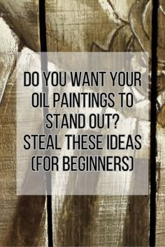 Easy Oil Painting Ideas For Beginners, Oil Painting Step By Step, How To Oil Paint, Artist Advice, Oil Paint Texture, Painting Tutorial Step By Step, Painting Stand, Basic Art Techniques